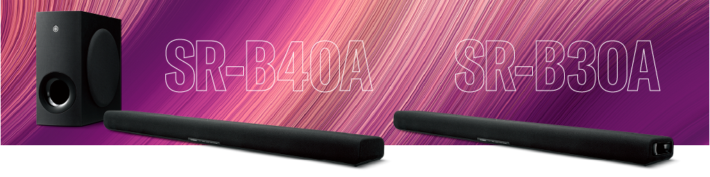 新款上市|AG真人带来支持杜比全景声®的全新回音壁 SR-B40A/ SR-B30A